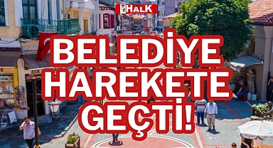 BELEDİYE HAREKETE GEÇTİ!