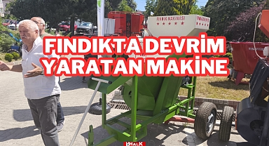 Fındıkta Devrim Yaratan Makine