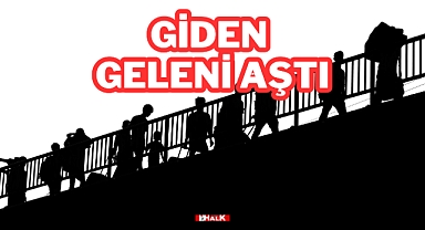 Giden Geleni Aştı