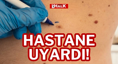 HASTANE UYARDI!