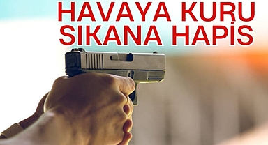 HAVAYA KURU SIKANA HAPİS