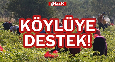 KÖYLÜYE DESTEK!