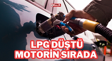 LPG Düştü, Motorin Sırada