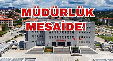 MÜDÜRLÜK MESAİDE!