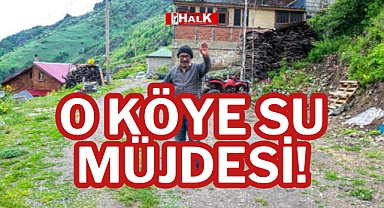 O KÖYE SU MÜJDESİ!
