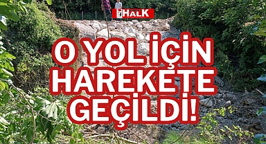O YOL İÇİN HAREKETE GEÇİLDİ!