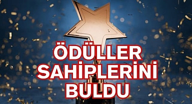 ÖDÜLLER SAHİPLERİNİ BULDU