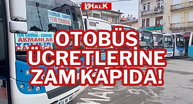 OTOBÜS ÜCRETLERİNE ZAM KAPIDA!
