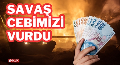 Savaş Cebimizi Vurdu