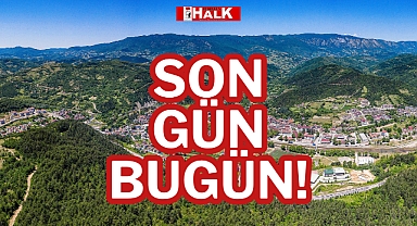 SON GÜN BUGÜN!