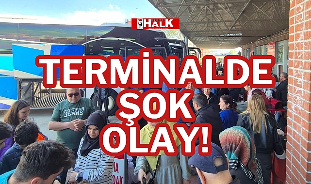 Terminalde şok olay!