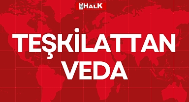 TEŞKİLATTAN VEDA