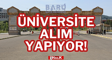 ÜNİVERSİTE ALIM YAPIYOR!