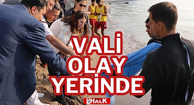 VALİ OLAY YERİNDE
