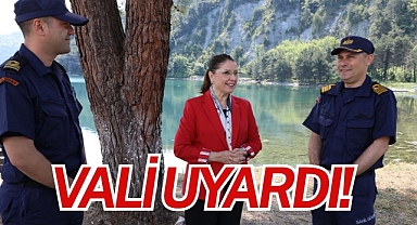 VALİ UYARDI!