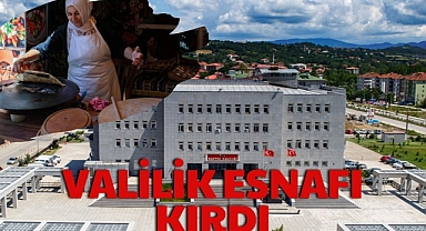 VALİLİK ESNAFI KIRDI