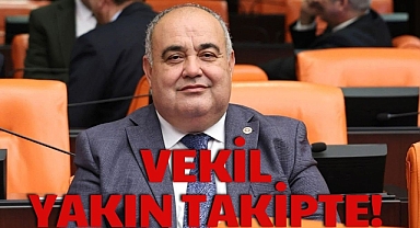 VEKİL YAKIN TAKİPTE!