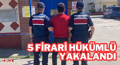5 Firari Hükümlü Yakalandı
