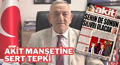 AKİT Manşetine Sert Tepki