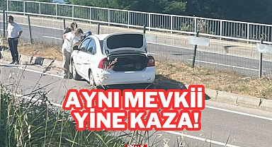 AYNI MEVKİİ, YİNE KAZA!