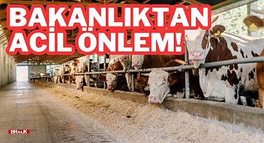 Bakanlıktan Acil Önlem!
