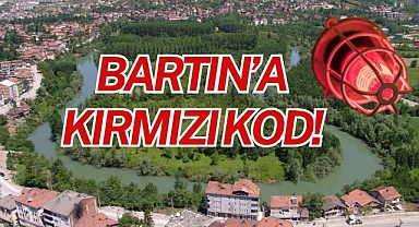 BARTIN’A KIRMIZI KOD!