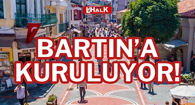 BARTIN'A KURULUYOR!