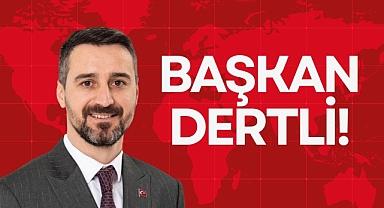 BAŞKAN DERTLİ!