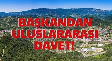 BAŞKANDAN ULUSLARARASI DAVET!