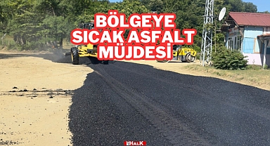 Bölgeye Sıcak Asfalt Müjdesi