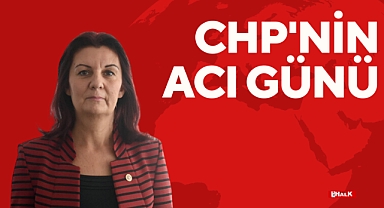 CHP'NİN ACI GÜNÜ