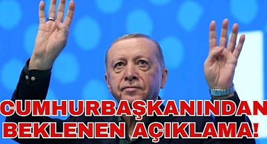 CUMHURBAŞKANINDAN BEKLENEN AÇIKLAMA!