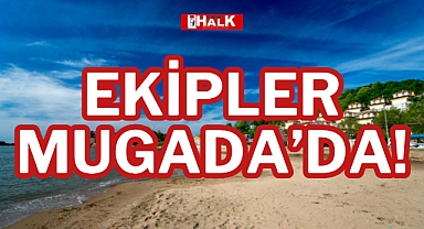 EKİPLER MUGADA'DA