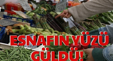 ESNAFIN YÜZÜ GÜLDÜ!