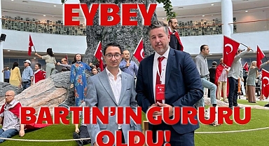 EYBEY BARTIN'IN GURURU OLDU!
