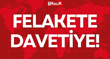 FELAKETE DAVETİYE!