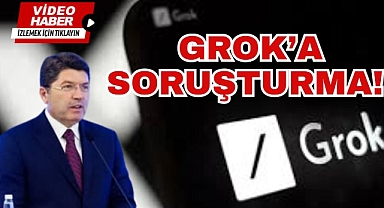 GROK’A SORUŞTURMA!