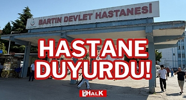 HASTANE DUYURDU!
