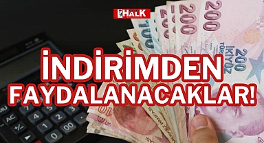İNDİRİMDEN FAYDALANCAKLAR!
