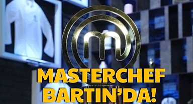 MASTERCHEF BARTIN’DA!