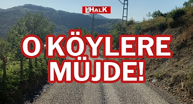 O KÖYLERE MÜJDE!