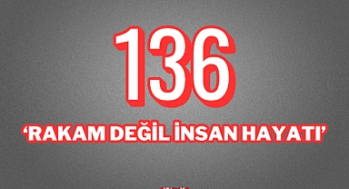 'Rakam Değil İnsan Hayatı'