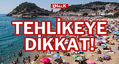 TEHLİKEYE DİKKAT!