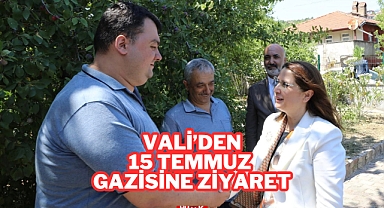 Vali’den 15 Temmuz Gazisine Ziyaret