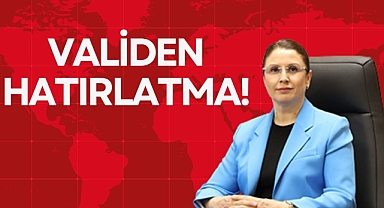 VALİDEN HATIRLATMA!
