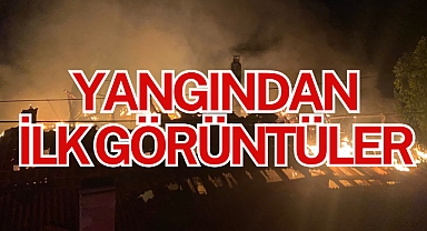 YANGINDAN İLK GÖRÜNTÜLER