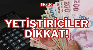 YETİŞTİRİCİLER DİKKAT!