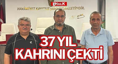 37 YIL KAHRINI ÇEKTİ