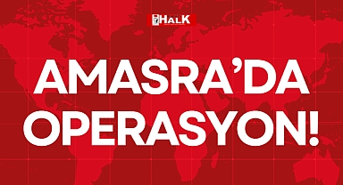 AMASRA’DA OPERASYON!