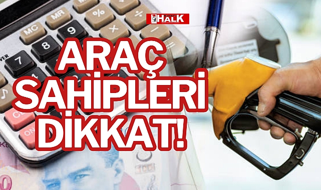 ARAÇ SAHİPLERİ DİKKAT!